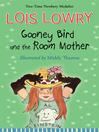 Cover image for Gooney Bird and the Room Mother